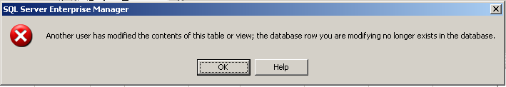 Enterprise Manager error saying the selected row was modified after the query ran.