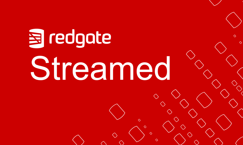 Redgate Streamed 2020 virtual conference graphic.